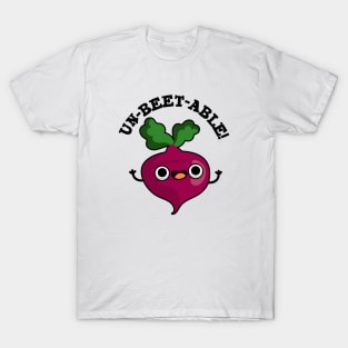 Un-beet-table cute Veggie Beet Pun T-Shirt